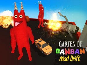 Garten of BanBan: Mad Drift Online Game